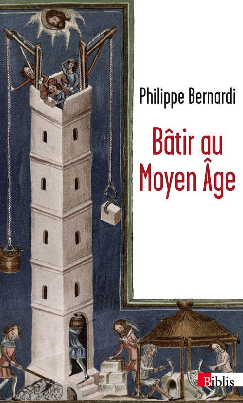 BATIR AU MOYEN AGE