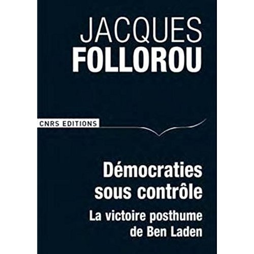 DEMOCRATIE SOUS CONTROLE. LA VICTOIRE POSTHUME DE