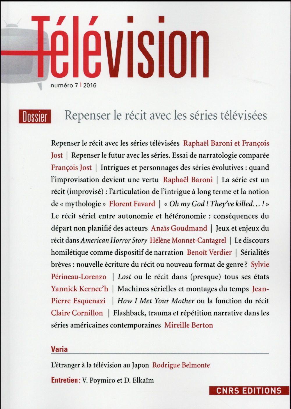 TELEVISION N 07 - REPENSER LE RECIT AVEC LES SERIES TELEVISEES