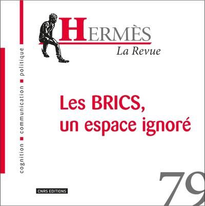 HERMES 79 BRICS : UN ESPACE IGNORE