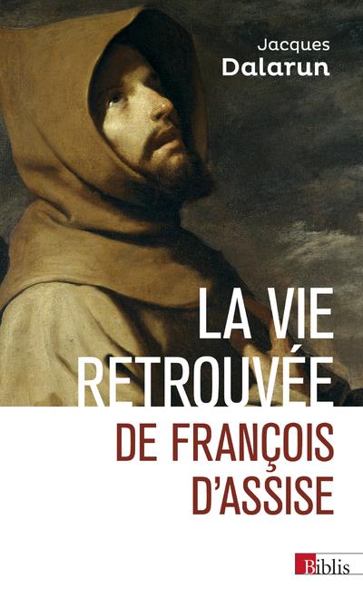 LA VIE RETROUVEE DE FRANCOIS D'ASSISE