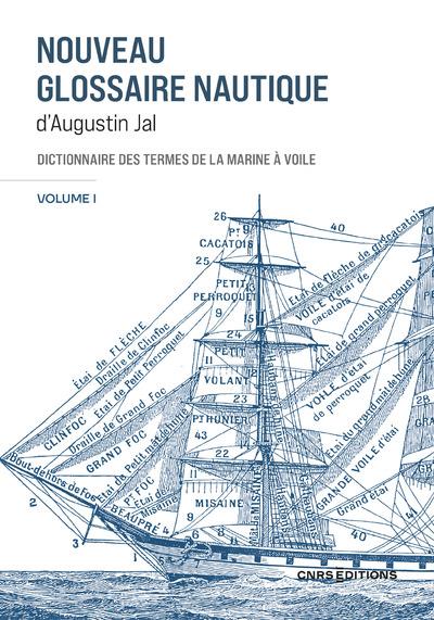 COFFRET 2 VOLUMES NOUVEAU GLOSSAIRE NAUTIQUE D'AUGUSTIN JAL - - DICTIONNAIRE DES TERMES DE LA MARINE