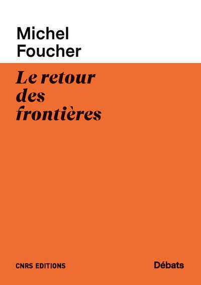 LE RETOUR DES FRONTIERES