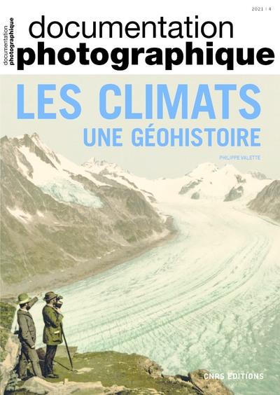 LES CLIMATS - UNE GEOHISTOIRE - DOCUMENTATION PHOTOGRAPHIQUE N 8142