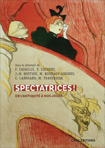 SPECTATRICES ! DE L'ANTIQUITE A NOS JOURS