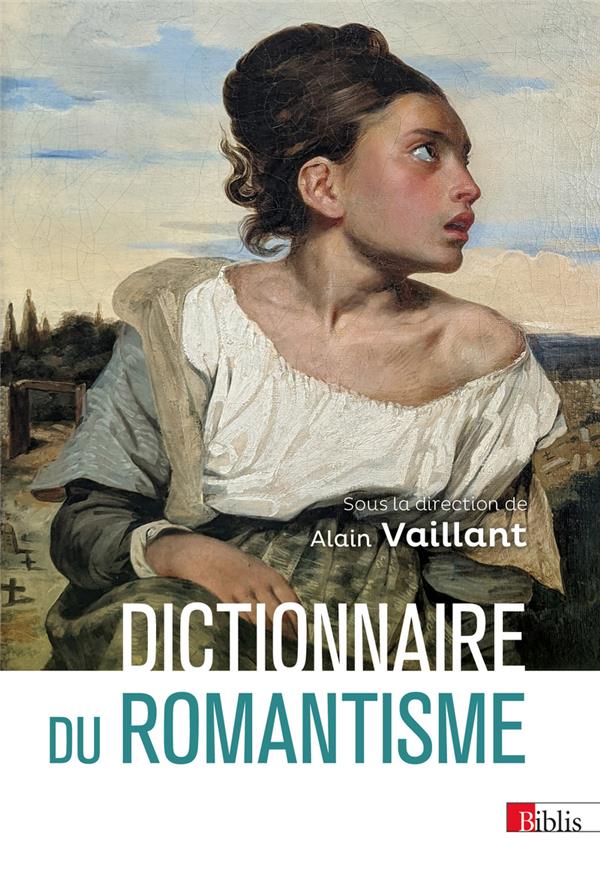 DICTIONNAIRE DU ROMANTISME