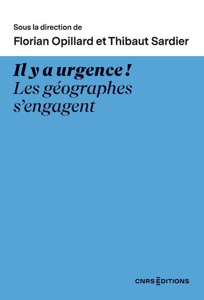IL Y A URGENCE ! LES GEOGRAPHES S'ENGAGENT