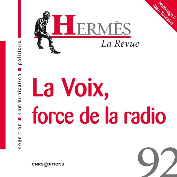 HERMES 92 - LA VOIX. FORCE DE LA RADIO