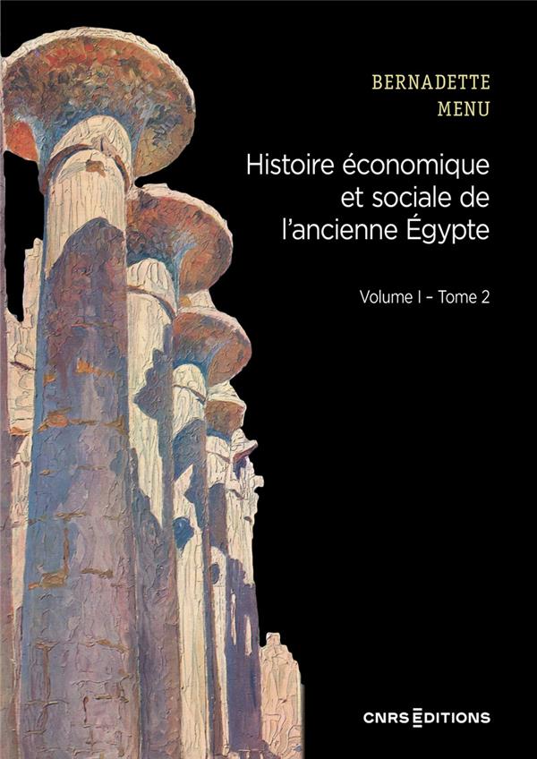 HISTOIRE ECONOMIQUE ET SOCIALE DE L'ANCIENNE EGYPTE VOL. I TOME 2