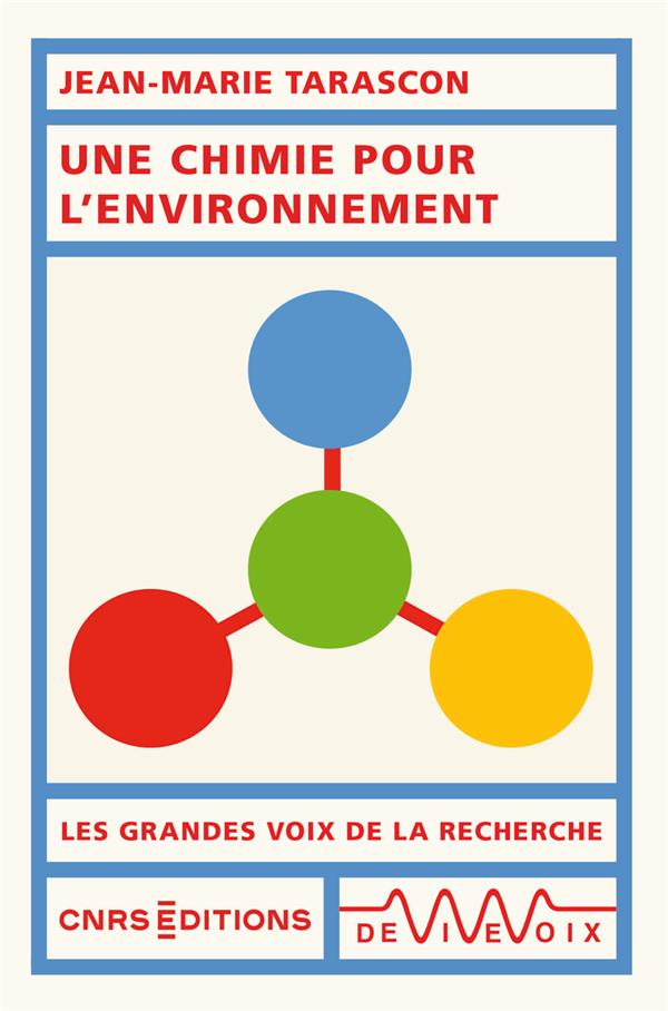 UNE CHIMIE POUR L'ENVIRONNEMENT