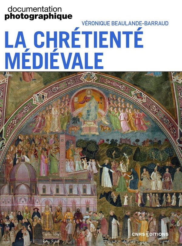 LA CHRETIENTE MEDIEVALE
