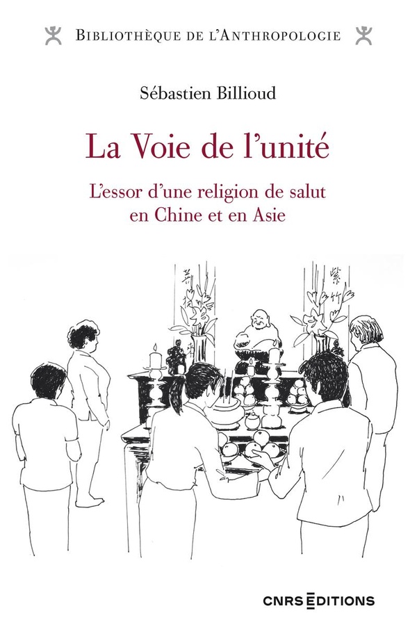 LA VOIE DE L'UNITE - L'ESSOR D'UNE RELIGION DE SALUT EN CHINE ET EN ASIE