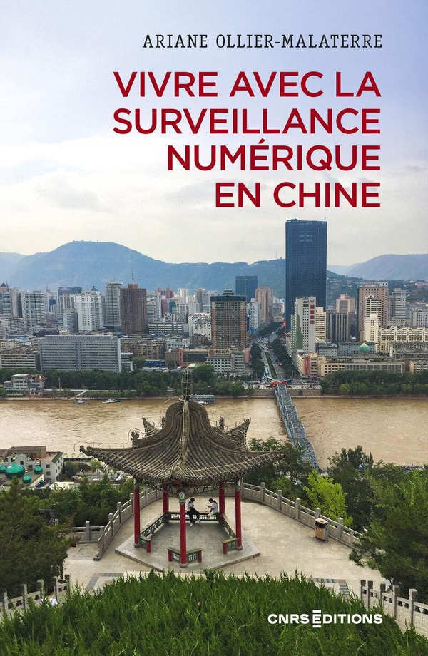 VIVRE AVEC LA SURVEILLANCE NUMERIQUE EN CHINE