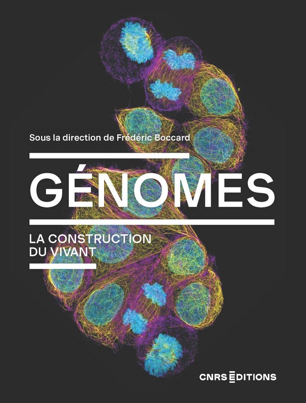 GENOMES. LA CONSTRUCTION DU VIVANT