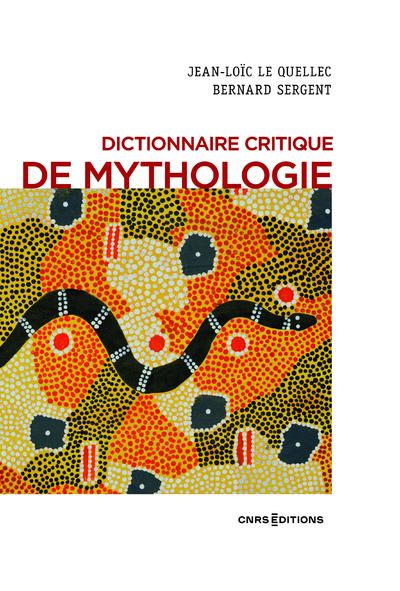 DICTIONNAIRE CRITIQUE DE MYTHOLOGIE