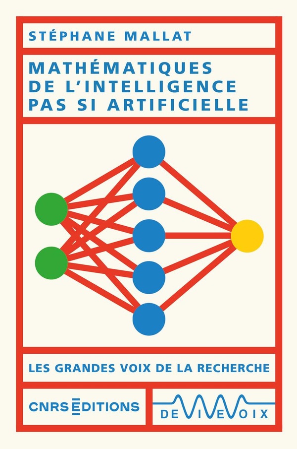 MATHEMATIQUES DE L'INTELLIGENCE PAS SI ARTIFICIELLE