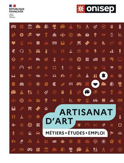 ARTISANAT D'ART - METIERS. ETUDES. EMPLOI