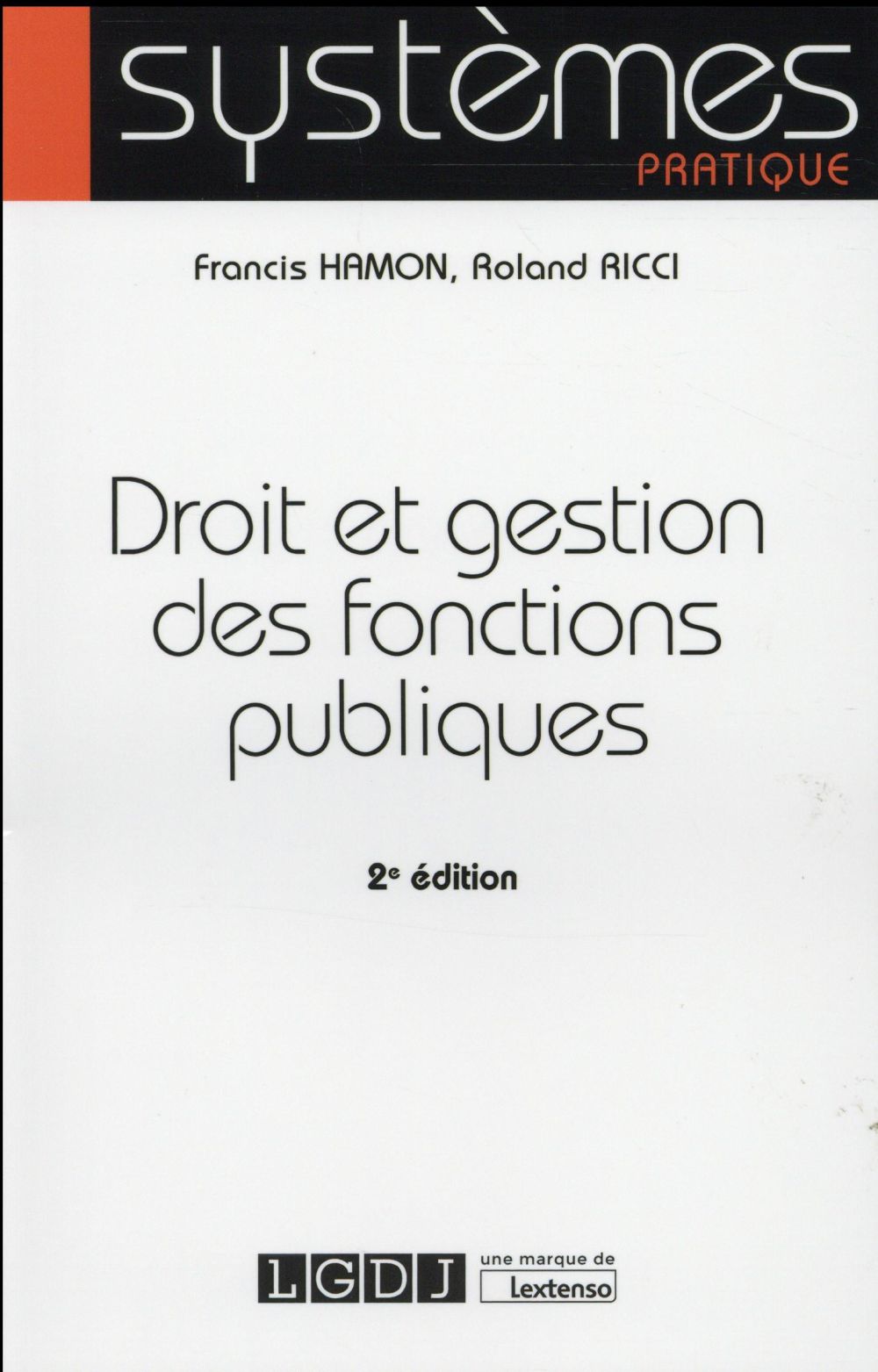 DROIT ET GESTION DES FONCTIONS PUBLIQUES  - 2EME EDITION