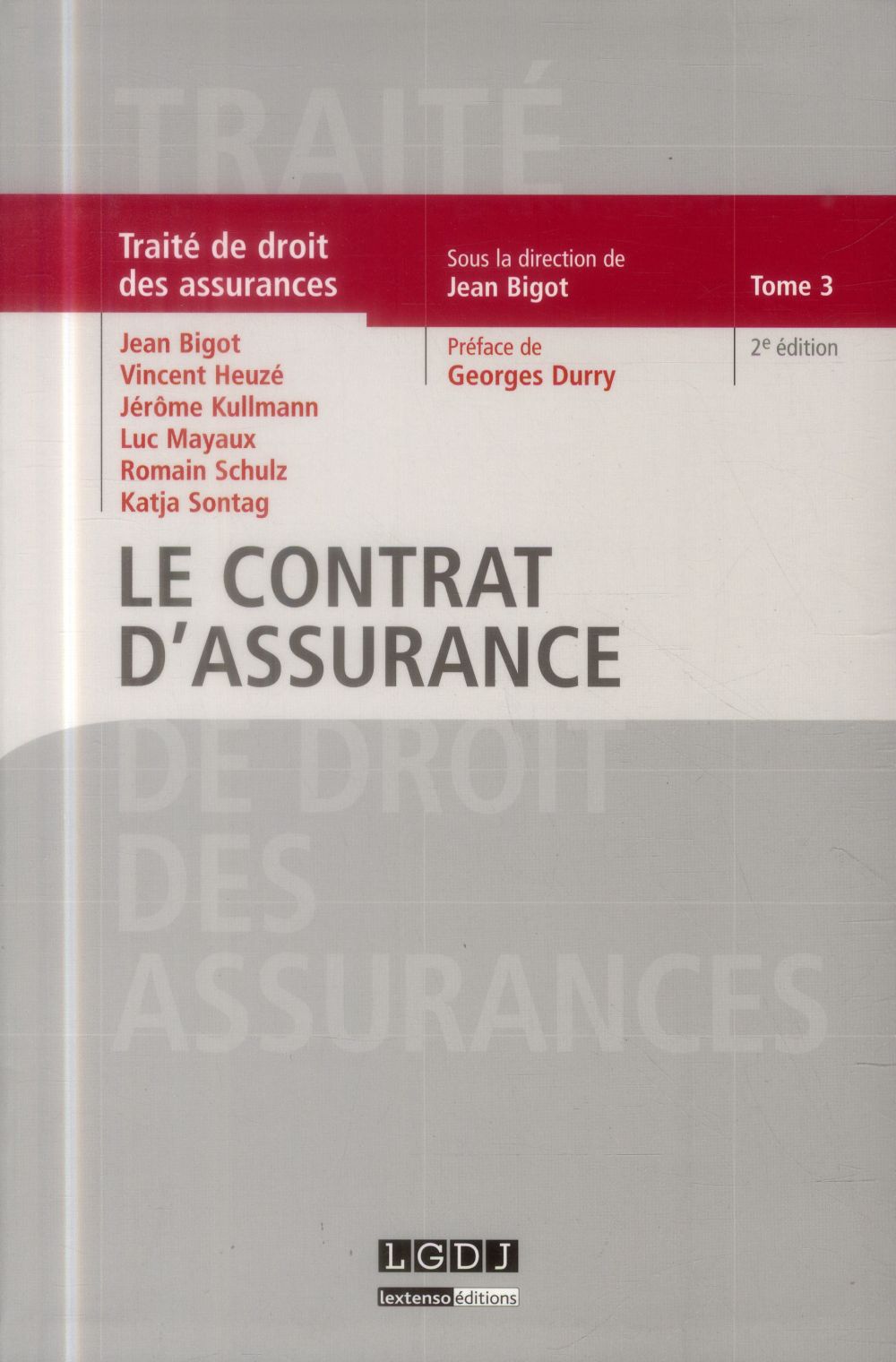 LE CONTRAT D'ASSURANCE - 2EME EDITION