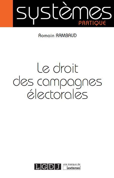 LE DROIT DES CAMPAGNES ELECTORALES