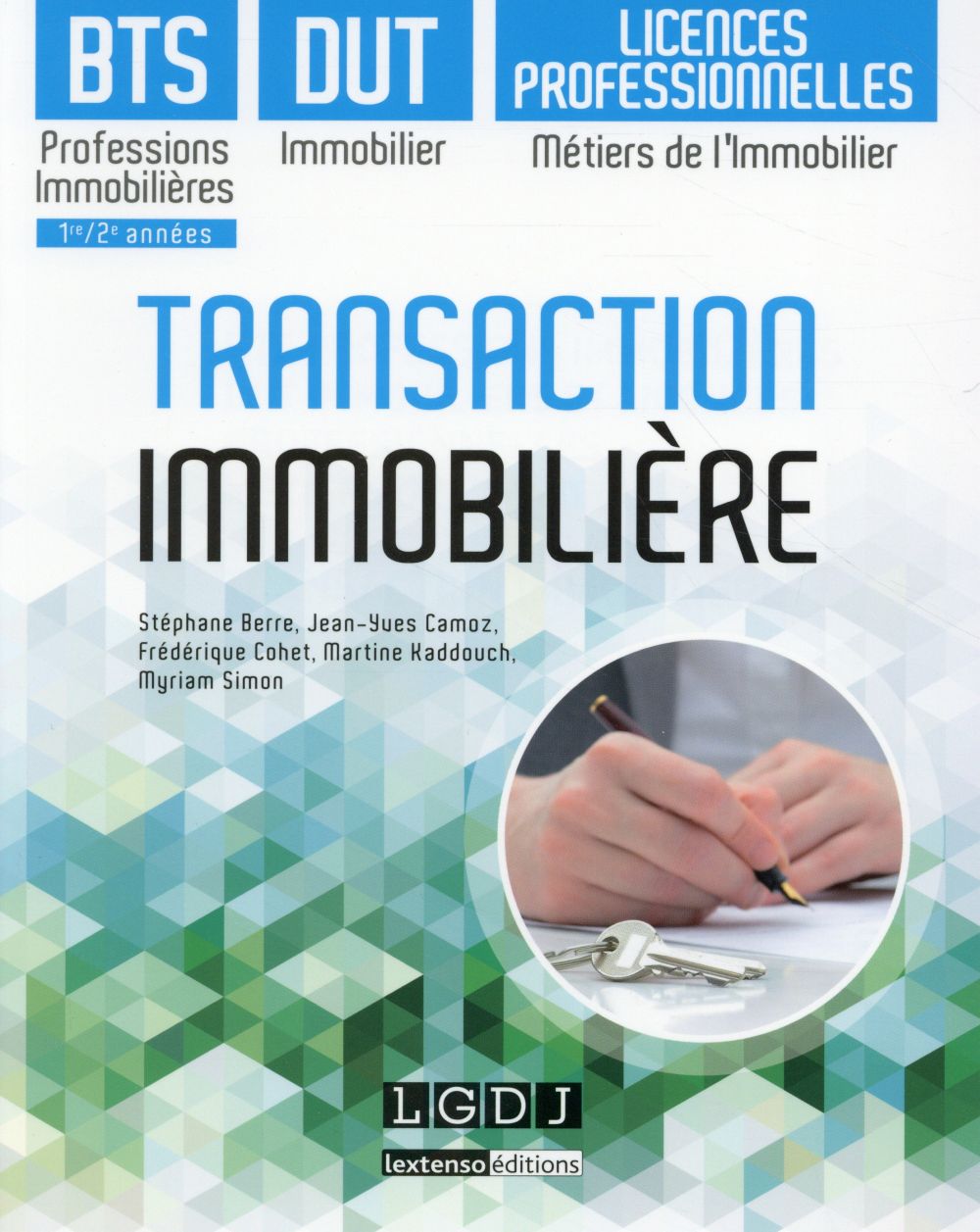 TRANSACTION IMMOBILIERE - BTS PROFESSIONS IMMOBILIERES -DUT IMMOBILIER -LICENCES PROFESSIONNELLES ME