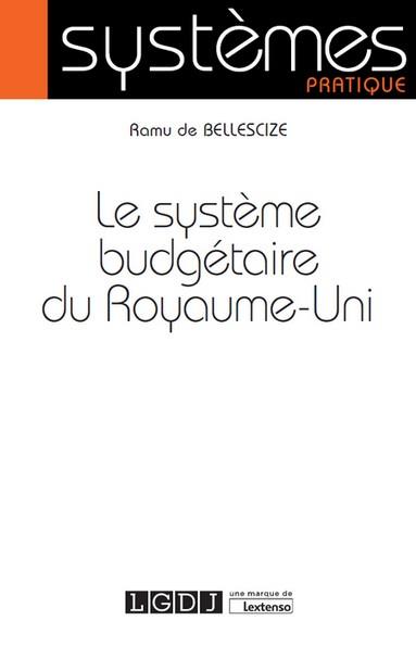 LE SYSTEME BUDGETAIRE DU ROYAUME-UNI