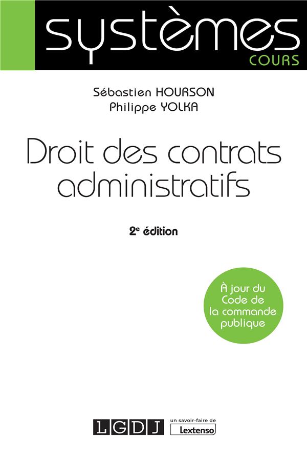 DROIT DES CONTRATS ADMINISTRATIFS - A JOUR DU CODE DE LA COMMANDE PUBLIQUE