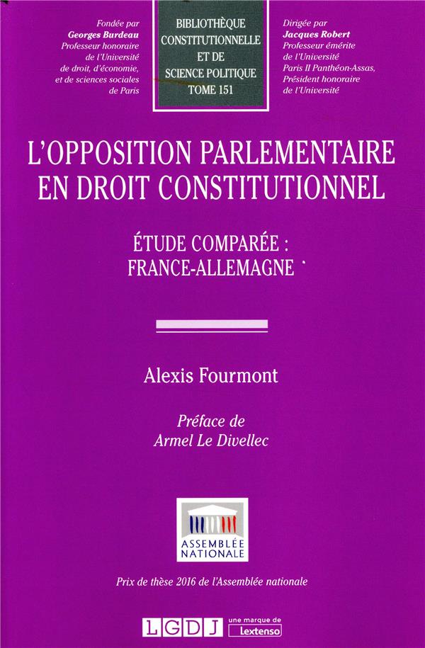 L'OPPOSITION PARLEMENTAIRE EN DROIT CONSTITUTIONNEL - ETUDE COMPAREE : FRANCE-ALLEMAGNE