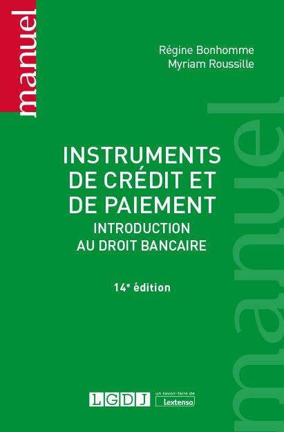 INSTRUMENTS DE CREDIT ET DE PAIEMENT - INTRODUCTION AU DROIT BANCAIRE