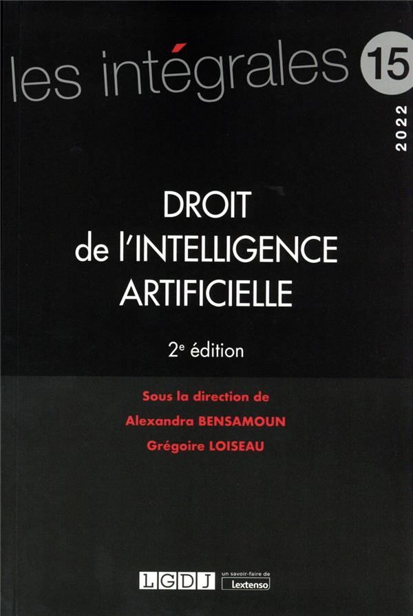 DROIT DE L'INTELLIGENCE ARTIFICIELLE - VOLUME 15