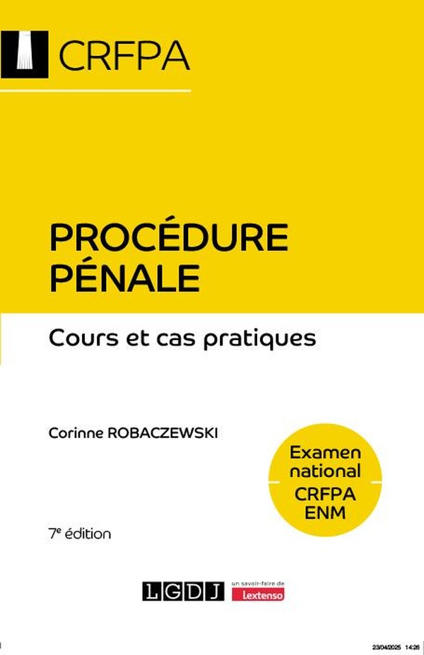PROCEDURE PENALE - EXAMEN NATIONAL CRFPA ENM - COURS ET CAS PRATIQUES