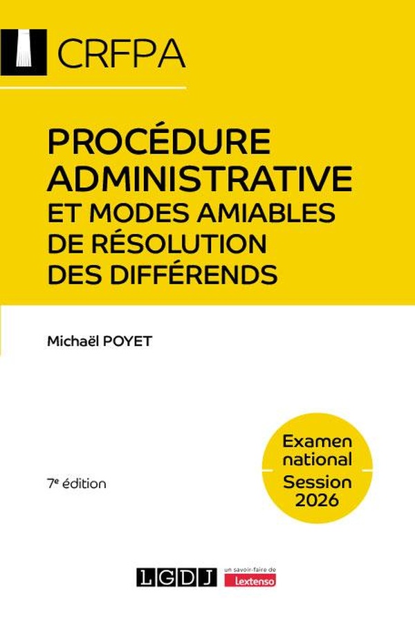 PROCEDURE ADMINISTRATIVE ET MODES AMIABLES DE RESOLUTION DES DIFFERENDS - CRFPA - EXAMEN NATIONAL SE