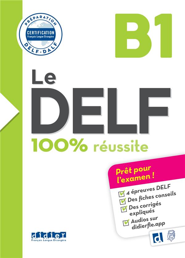 LE DELF 100% REUSSITE B1 - LIVRE + DIDIERFLE.APP