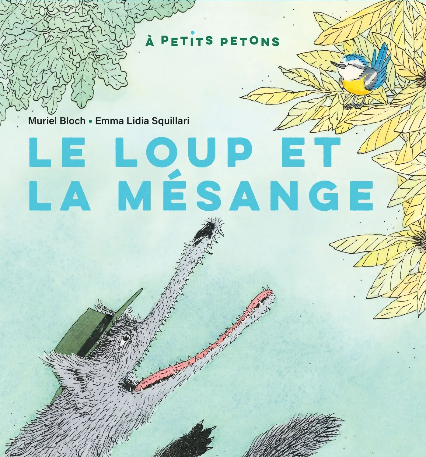 A PETITS PETONS - T46 - LE LOUP ET LA MESANGE