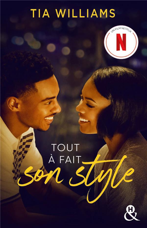 TOUT A FAIT SON STYLE - LE ROMAN A L'ORIGINE DU FILM EVENEMENT SUR NETFLIX !
