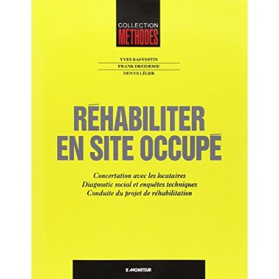 REHABILITER EN SITE OCCUPE