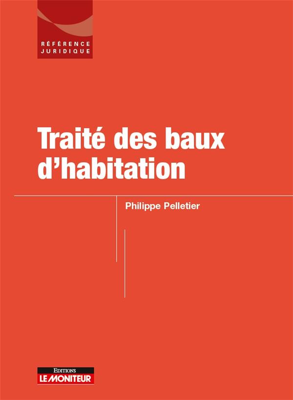 TRAITE DES BAUX D'HABITATION ET PROFESSIONNELS