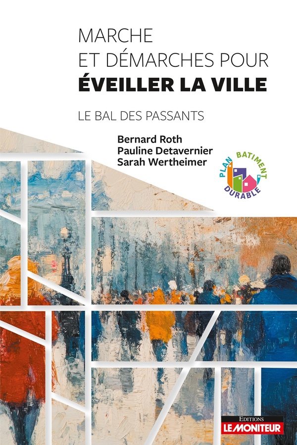 MARCHE ET DEMARCHES POUR EVEILLER LA VILLE - LE BAL DES PASSANTS