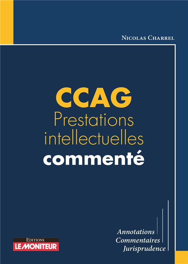CCAG PRESTATIONS INTELLECTUELLES COMMENTE