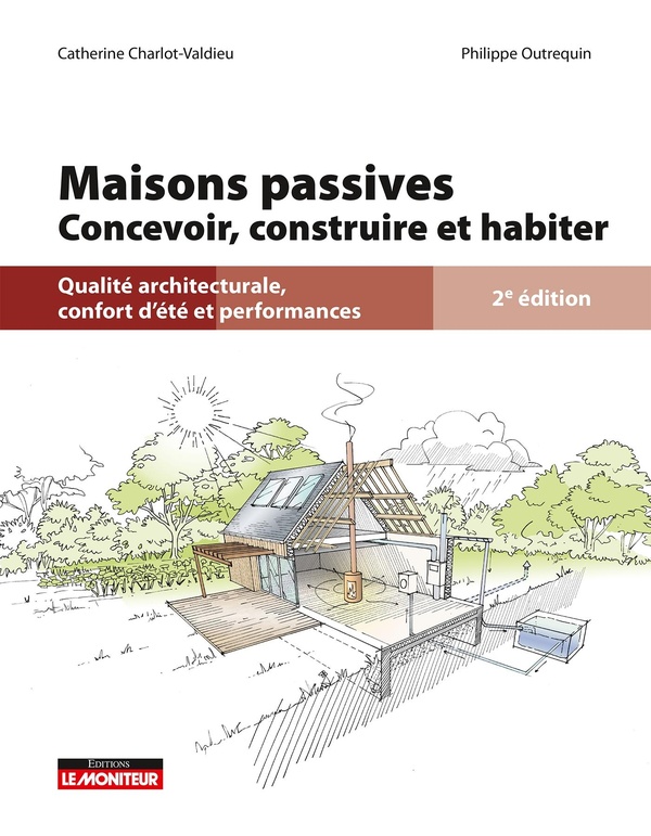 MAISONS PASSIVES - CONCEVOIR, CONSTRUIRE ET REHABILITER