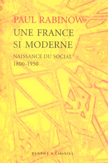 UNE FRANCE SI MODERNE