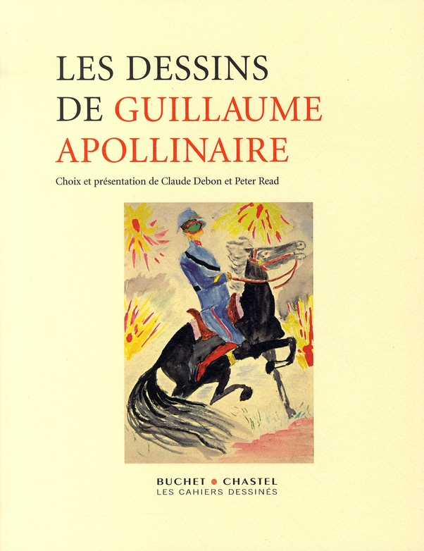 LES DESSINS DE GUILLAUME APOLLINAIRE