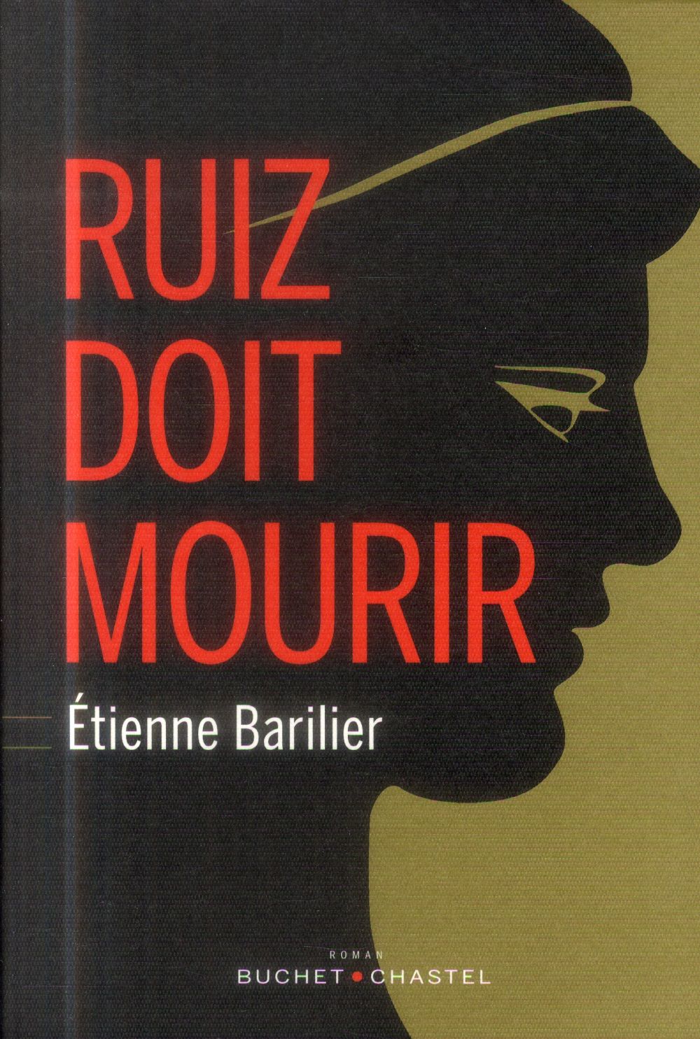 RUIZ DOIT MOURIR