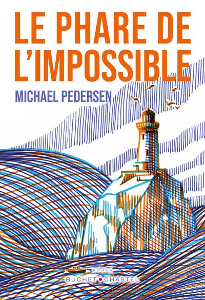 LE PHARE DE L'IMPOSSIBLE