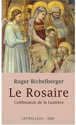 LE ROSAIRE - CELEBRATION DE LA LUMIERE
