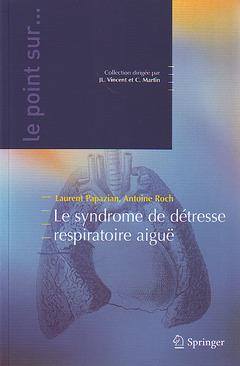 LE SYNDROME DE DETRESSE RESPIRATOIRE AIGUE