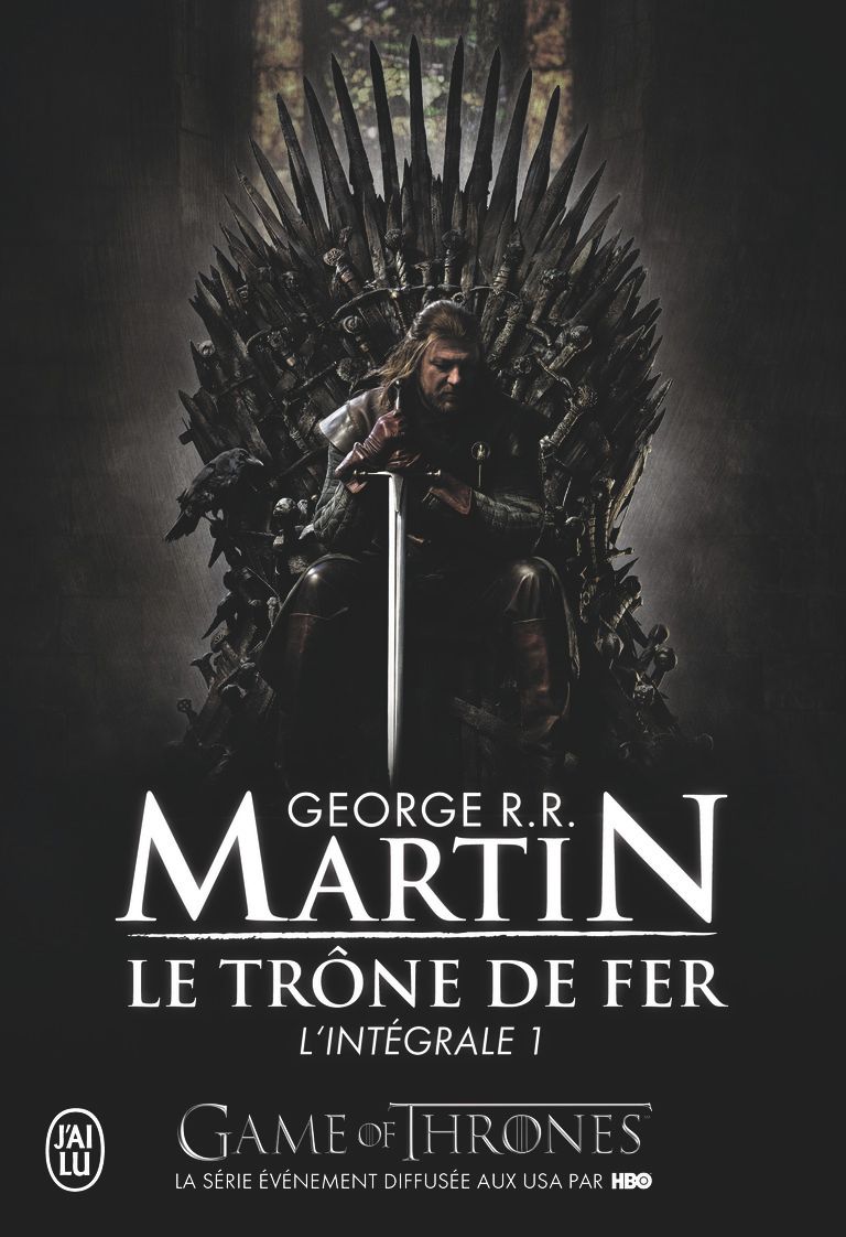 LE TRONE DE FER - VOL01 - L'INTEGRALE
