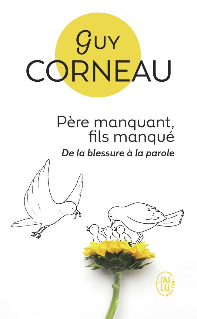 PERE MANQUANT, FILS MANQUE - DE LA BLESSURE A LA PAROLE