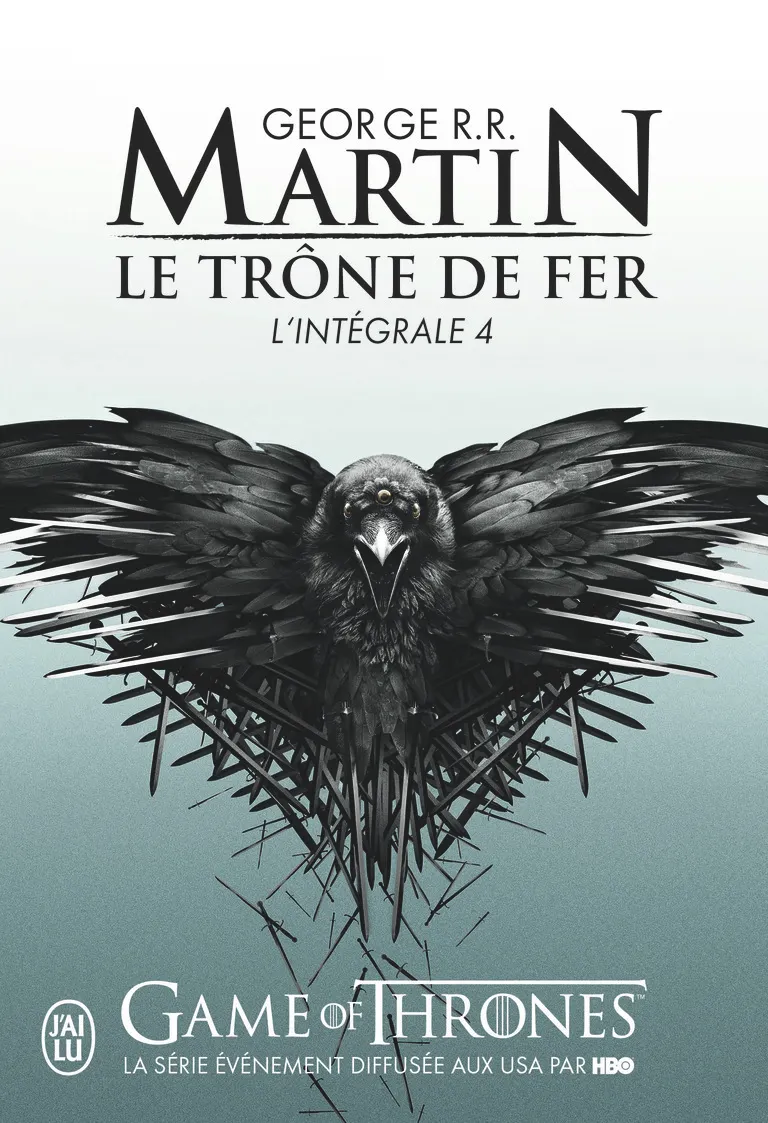 LE TRONE DE FER - T04 - L'INTEGRALE