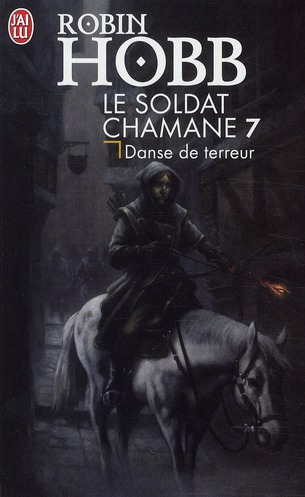 LE SOLDAT CHAMANE - T07 - DANSE DE TERREUR